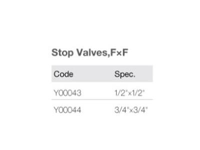 Stop Valves,FxF Y00043,Y00044