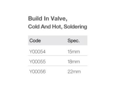 Build In Valve, Cold And Hot,Soldering Y00054,Y00055,Y00056