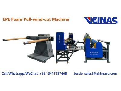 Veinas EPE Foam Pull-wind-cut Machine, Expanded Polyethylene Foam Winding and Cutting