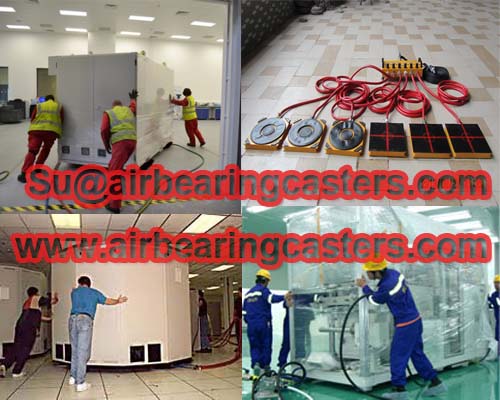 Air bearings and air casters save your cost when moving