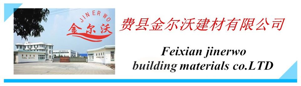 feixian jinerwo building materiales Co.LTD
